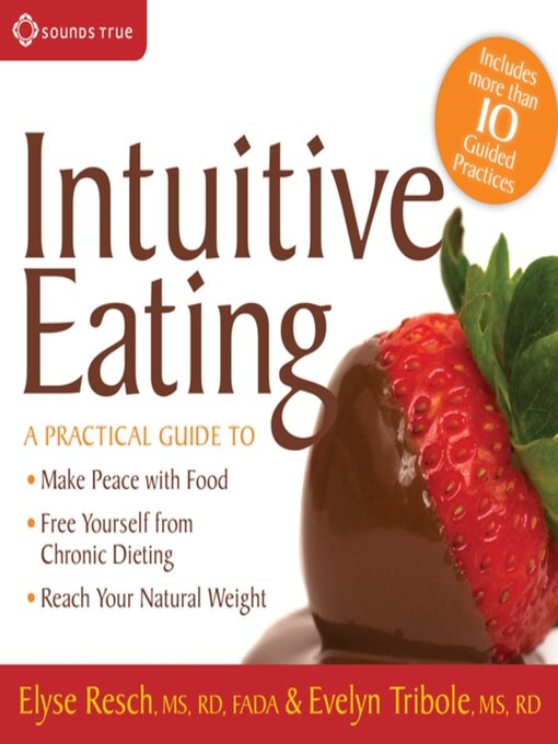 Title details for Intuitive Eating by Elyse Resch, MS, RD, FADA - Available